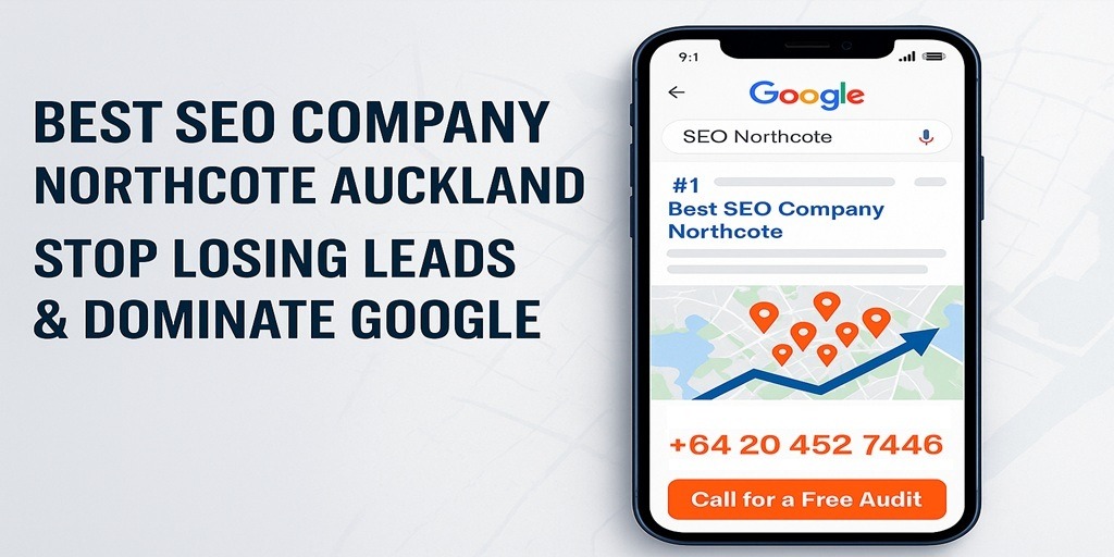 Best SEO Company Northcote Auckland